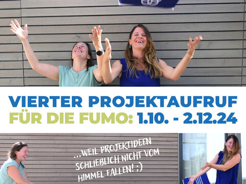 4. PROJEKTAUFRUF der FUMO ab sofort bis 2. Dezember offen